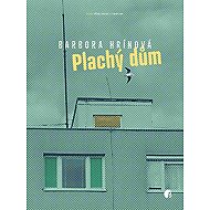 Plachý dům - Barbora Hrínová
