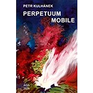 Perpetuum mobile - Petr Kulhánek