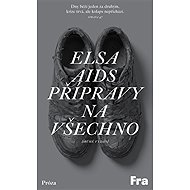 Přípravy na všechno - Elsa Aids