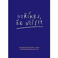 Neříkej, že učíš?! - 