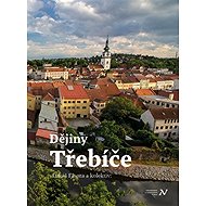Dějiny Třebíče - Lukáš Fasora