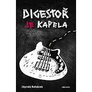 Digestoř je kapela - 