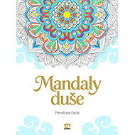 Mandaly duše - Penelope Deila