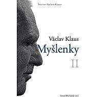 Myšlenky II. - Václav Klaus