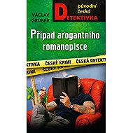 Případ arogantního romanopisce - Václav Gruber