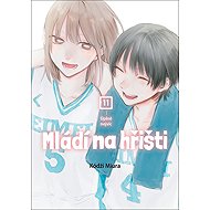 Mládí na hřišti 11: Úplně nejvíc - Kódži Miura