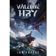Válečné hry - Jan Kotouč