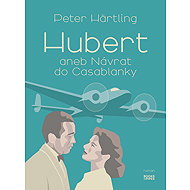 Hubert: aneb Návrat do Casablanky - 