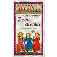 Zpěv slavíka - Vlastimil Vondruška