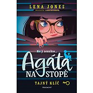 Agáta na stopě Tajný klíč - Lena Jones