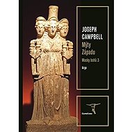 Masky bohů: Mýty Západu - Joseph Campbell