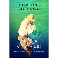 Búrka v pohári - Catherine Mann