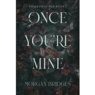 Once You´re Mine - 