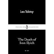 The Death of Ivan Ilyich - Leo Tolstoy