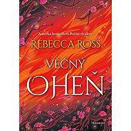 Věčný oheň - Rebecca Ross