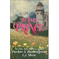 My Dark Prince - L. J. Shen; Parker S. Huntingon