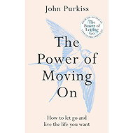 Power of Moving On - John Purkiss