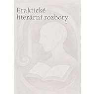 Praktické literární rozbory - 