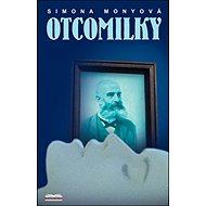 Otcomilky - Simona Monyová