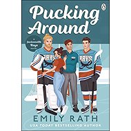 Pucking Around - Emily Rath