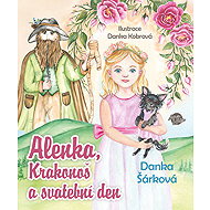 Alenka, Krakonoš a svatební den - Danka Šárková