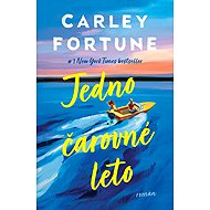 Jedno čarovné leto - Carley Fortune