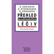 Přehled nejužívanějších léčiv - Svatava Kocinová; Zdeňka Šterbáková; Šárka Erbanová