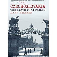 Czechoslovakia State That Failed - Mary Heimannová