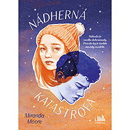Nádherná katastrofa - 