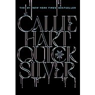 Quicksilver - Callie Hart