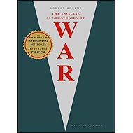 The Concise 33 Strategies of War - Robert Greene