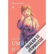 Léto, kdy umřel Hikaru - 