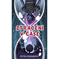 Ztraceni v čase - Petra Braunová