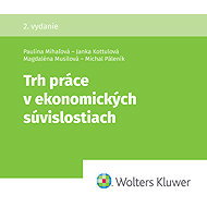Trh práce v ekonomických súvislostiach - 