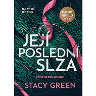 Její poslední slza - Stacy Green