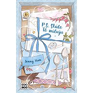 P. S. Stále Tě miluju - Jenny Han