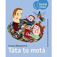 Táta to motá - Ivona Březinová; Eva Sýkorová-Pekárková