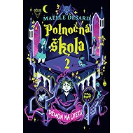 Polnočná škola 2: Démon na úteku - Maëlle Desard
