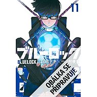 Blue Lock 11 - Munejuki Kaneširo; Júsuke Nomura