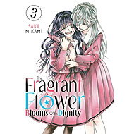 Fragrant Flower Blooms With Dignity 3 - 