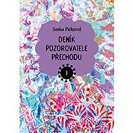 Deník pozorovatele přechodu 1 - 