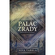Palác zrady - Nina Varela