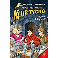 Klub Tygrů Utajená laboratoř - Thomas Brezina