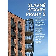 Slavné stavby Prahy 5 - 