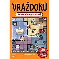 Vraždoku - Po stopách minulosti - Manuel Garand