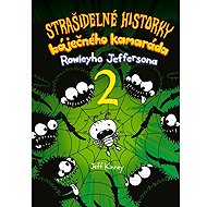Strašidelné historky báječného kamaráda 2 - Jeff Kinney