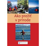 Ako prežiť v prírode - 