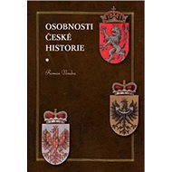 Osobnosti české historie - Roman Vondra