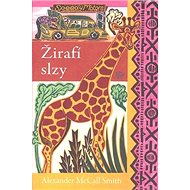 Žirafí slzy - Alexander McCall Smith