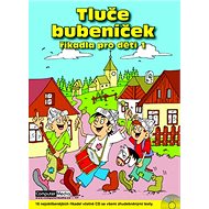 Tluče bubeníček: Říkadla pro děti 1 - 